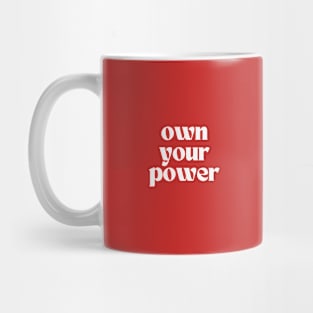 Own your power Mug